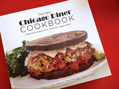 The New Chicago Diner Cookbook